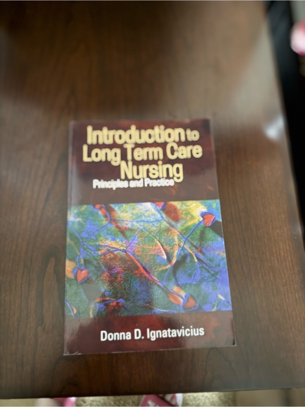 Introduction to long-term care nursing principles and practice